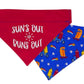 Sun’s Out Buns Out Handmade Reversible Slip-on Bandana