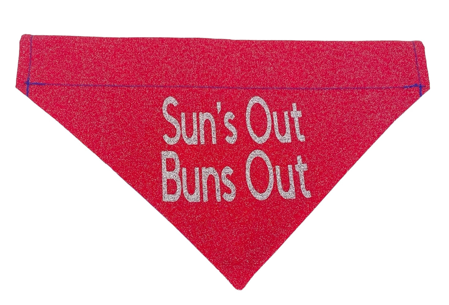 Glitter Sun’s Out Buns Out Handmade Reversible Slip-on Bandana